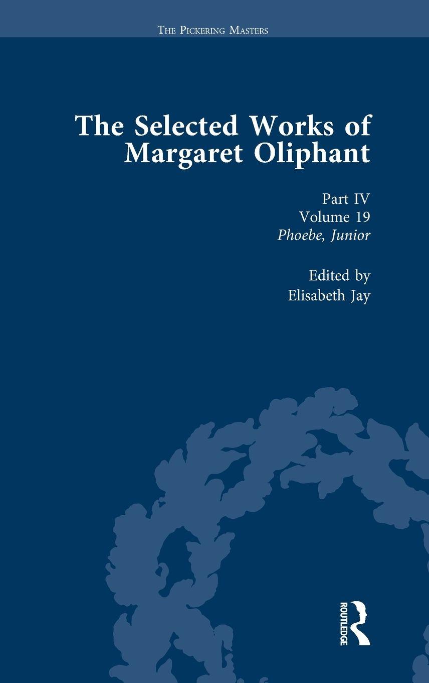 Vorderes Coverbild The Selected Works of Margaret Oliphant, Part IV Volume 19