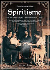 Vorderes Coverbild Spiritismo. Teoria e tecniche per comunicare con l'aldilà