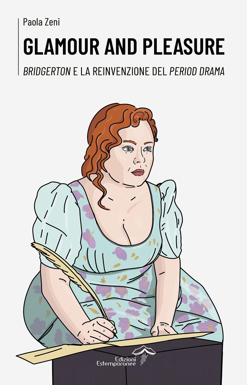 Vorderes Coverbild Glamour and pleasure. Bridgerton e la reinvenzione del period drama