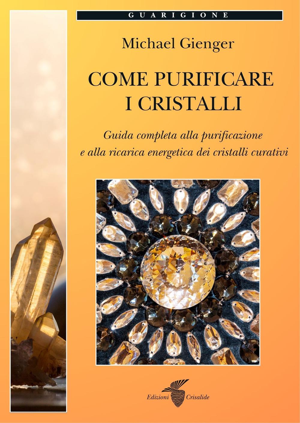 Vorderes Coverbild Come purificare i cristalli