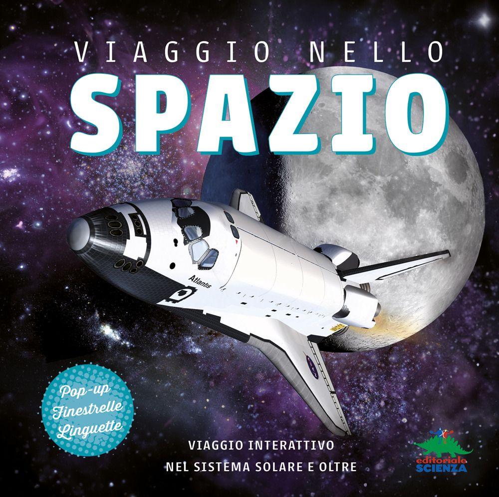 Vorderes Coverbild Viaggio nello spazio. Viaggio interattivo nel sistema solare e oltre