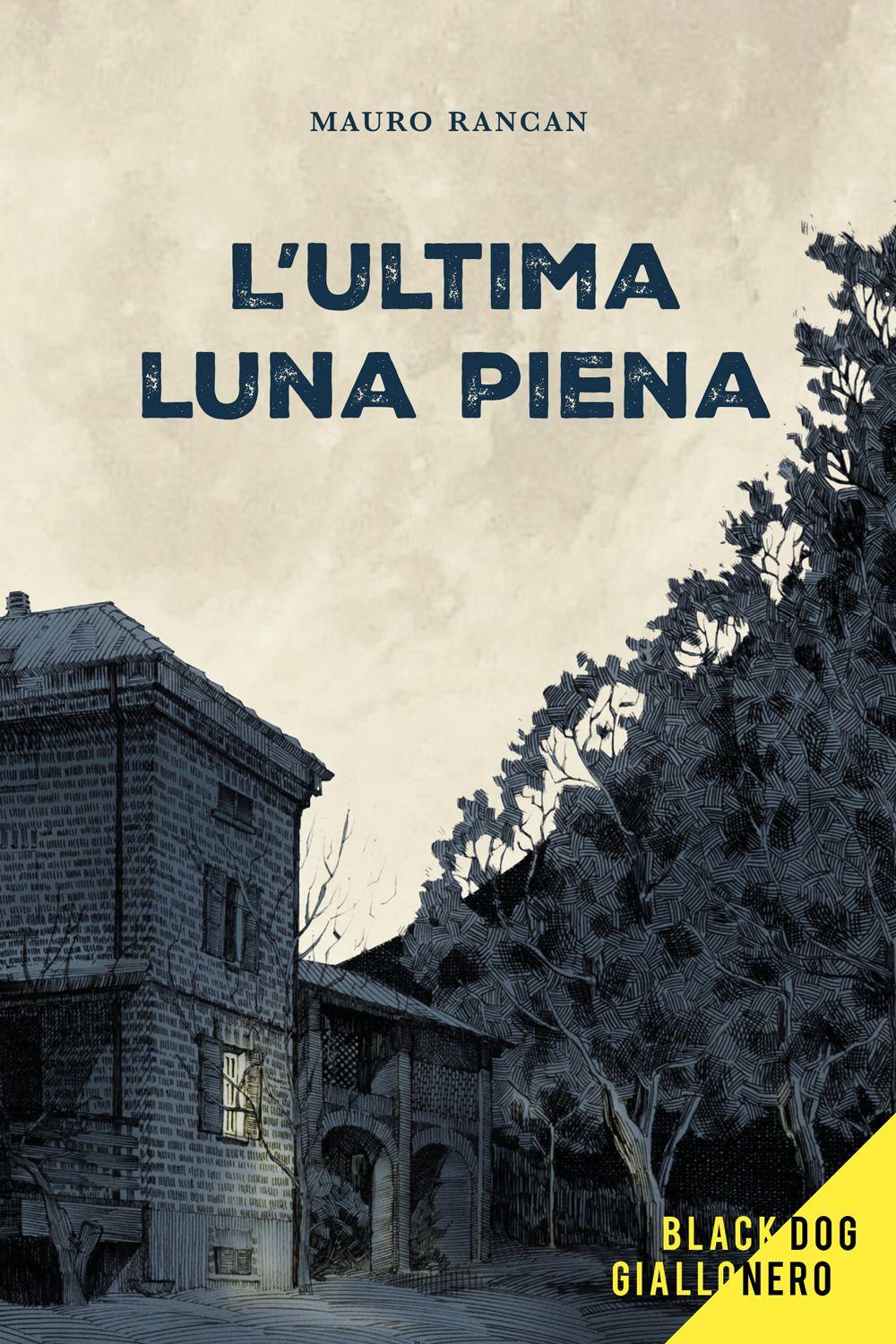 Vorderes Coverbild L' ultima luna piena