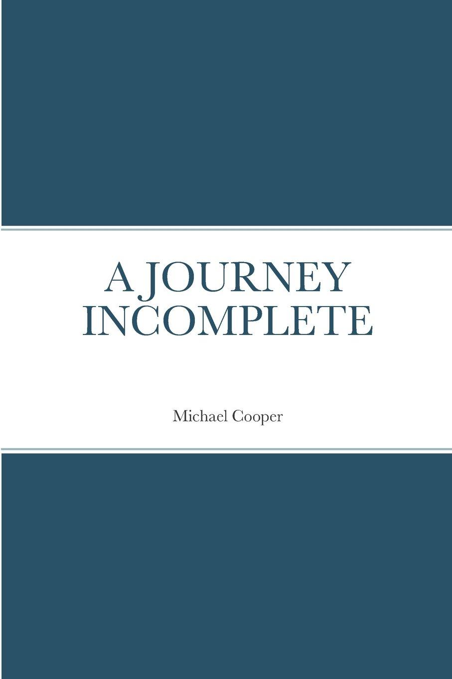 Vorderes Coverbild A JOURNEY INCOMPLETEE