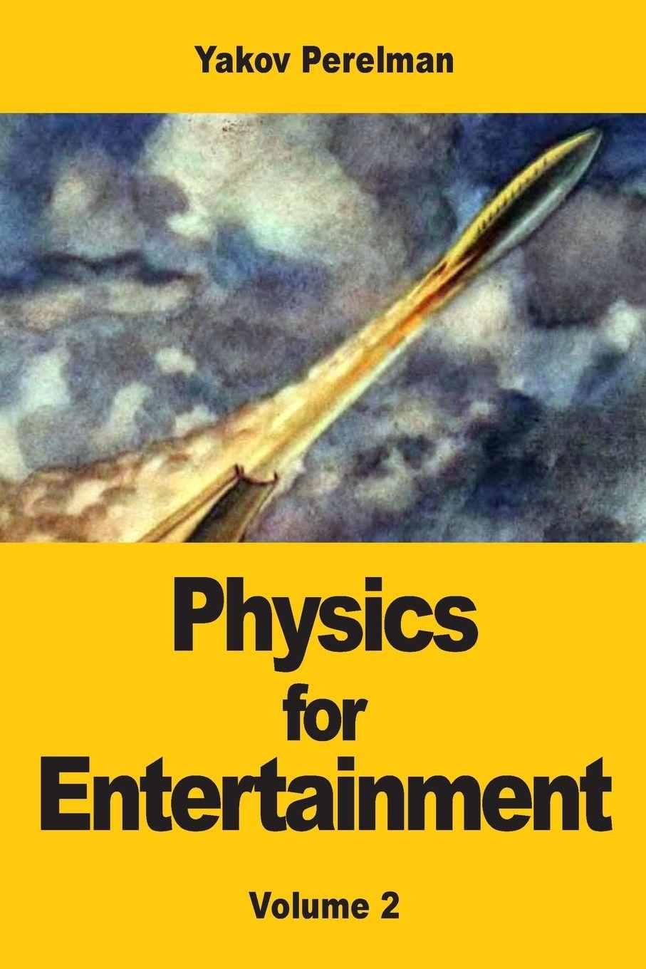Vorderes Coverbild Physics for Entertainment