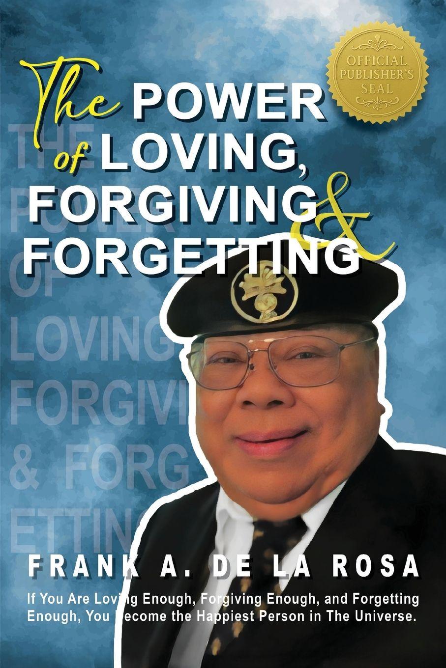 Vorderes Coverbild The Power of Loving, Forgiving, & Forgetting