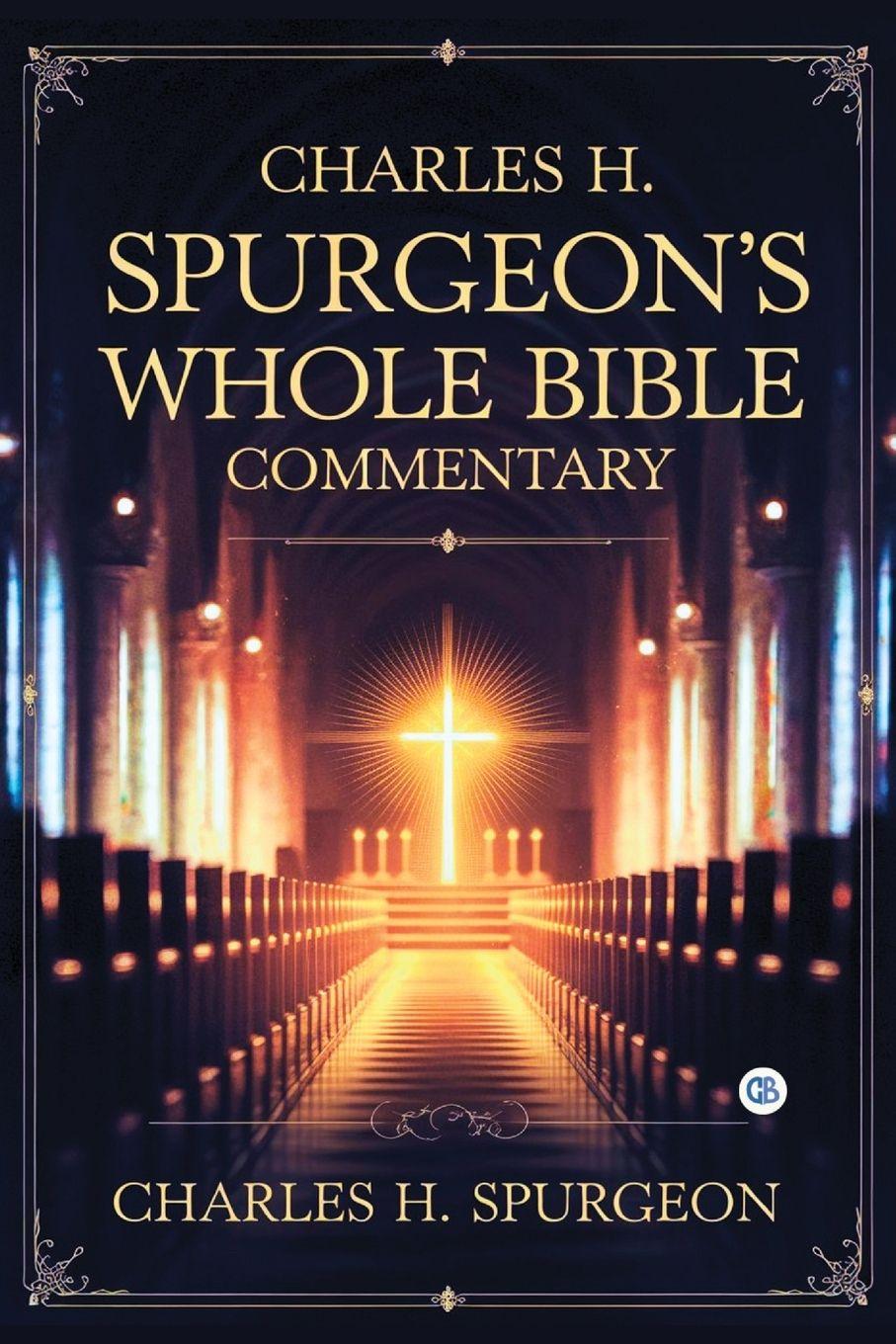 Vorderes Coverbild Charles H. Spurgeon's Whole Bible Commentary
