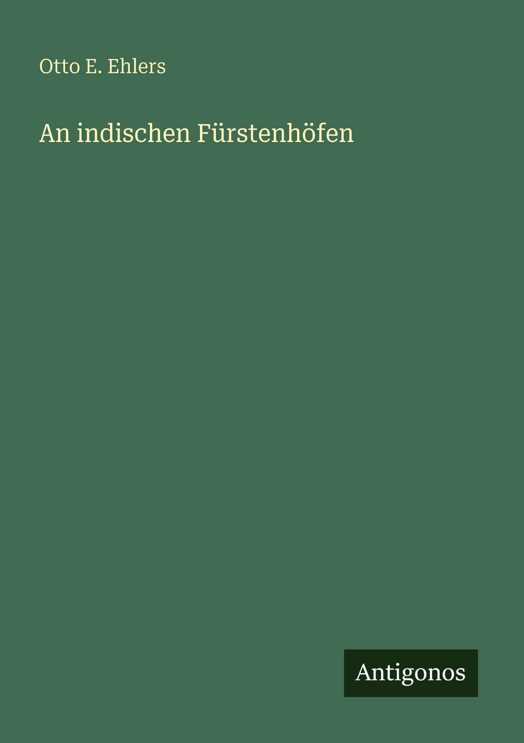 Vorderes Coverbild An indischen Fürstenhöfen