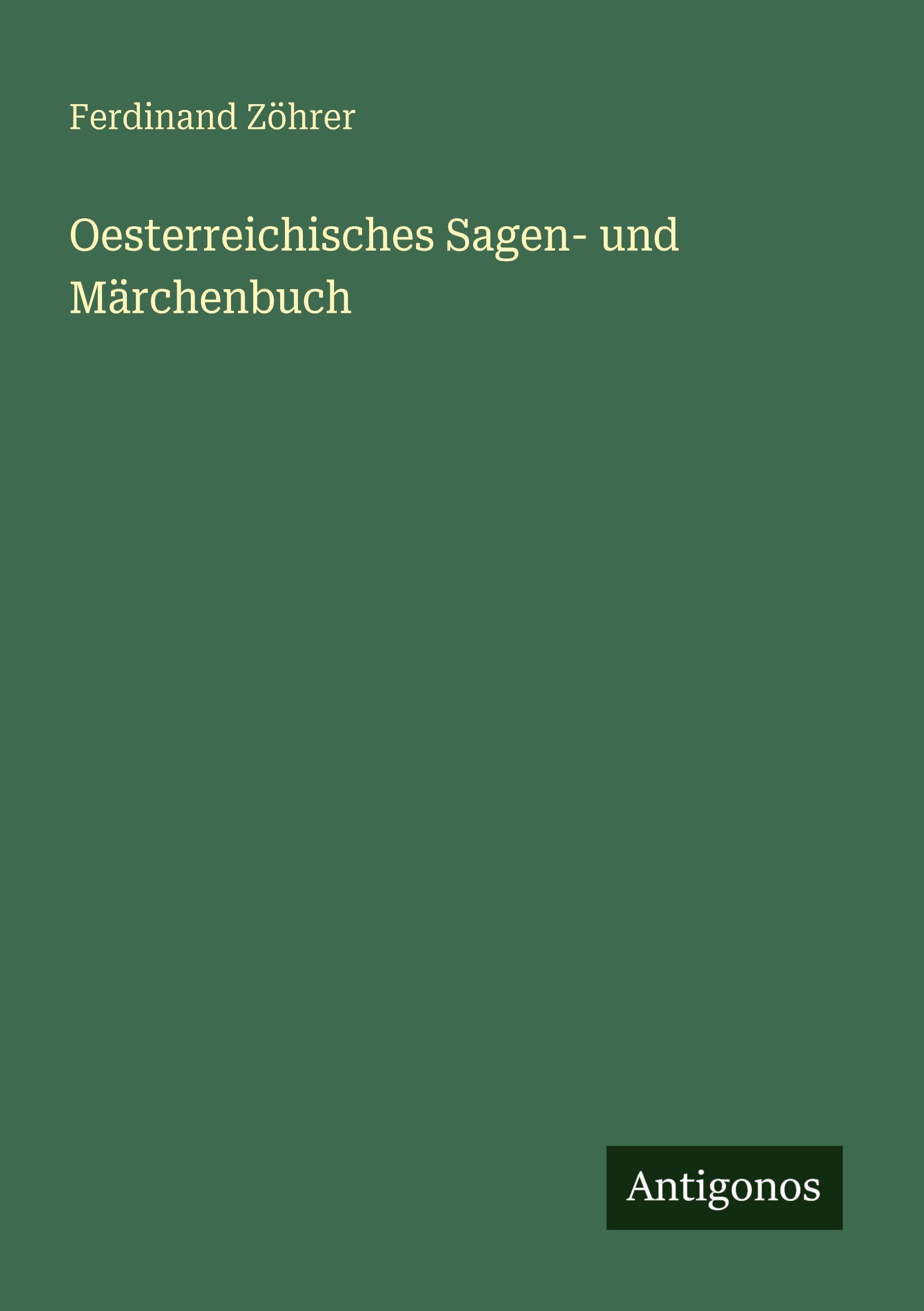 Vorderes Coverbild Oesterreichisches Sagen- und Märchenbuch