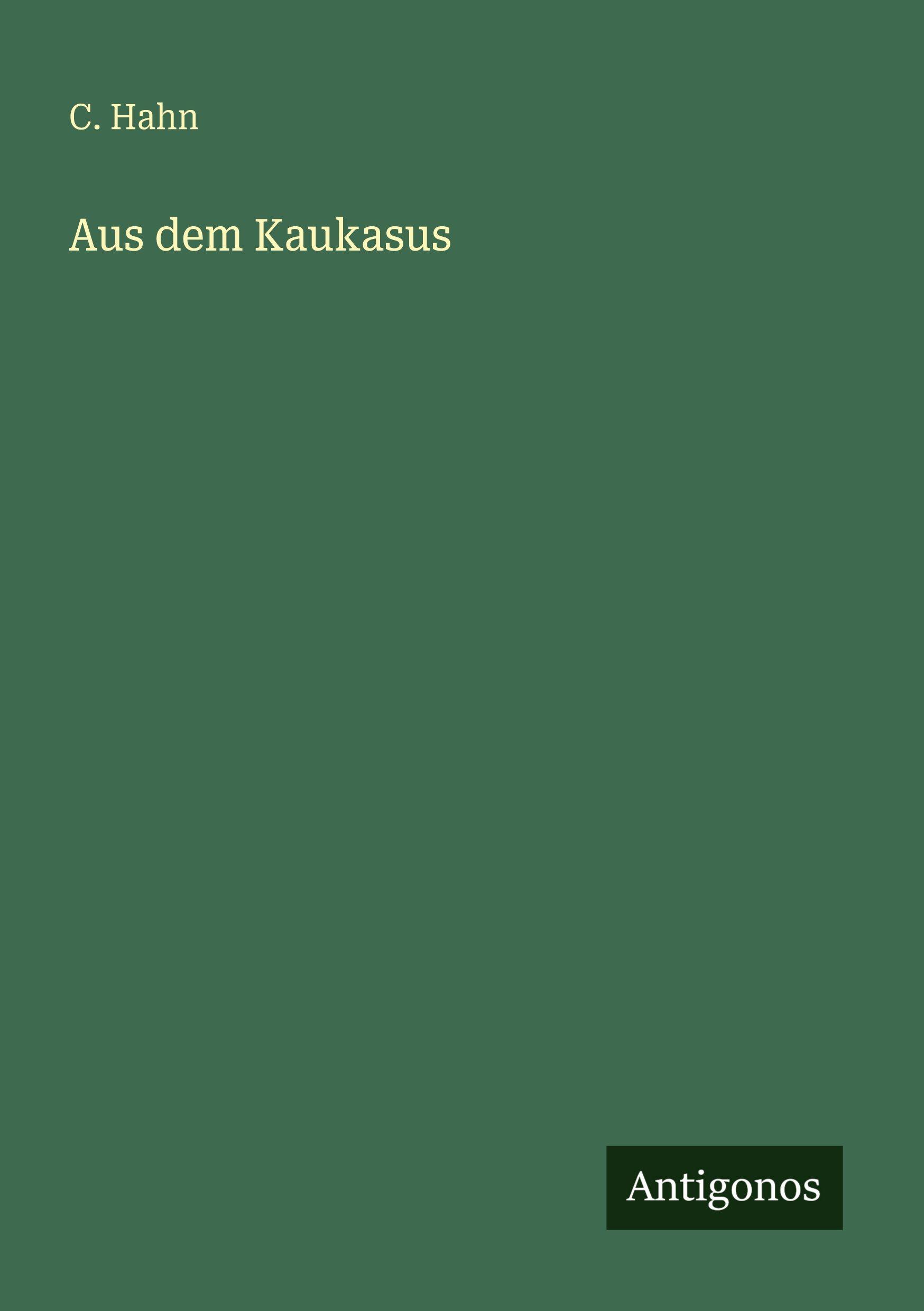 Vorderes Coverbild Aus dem Kaukasus