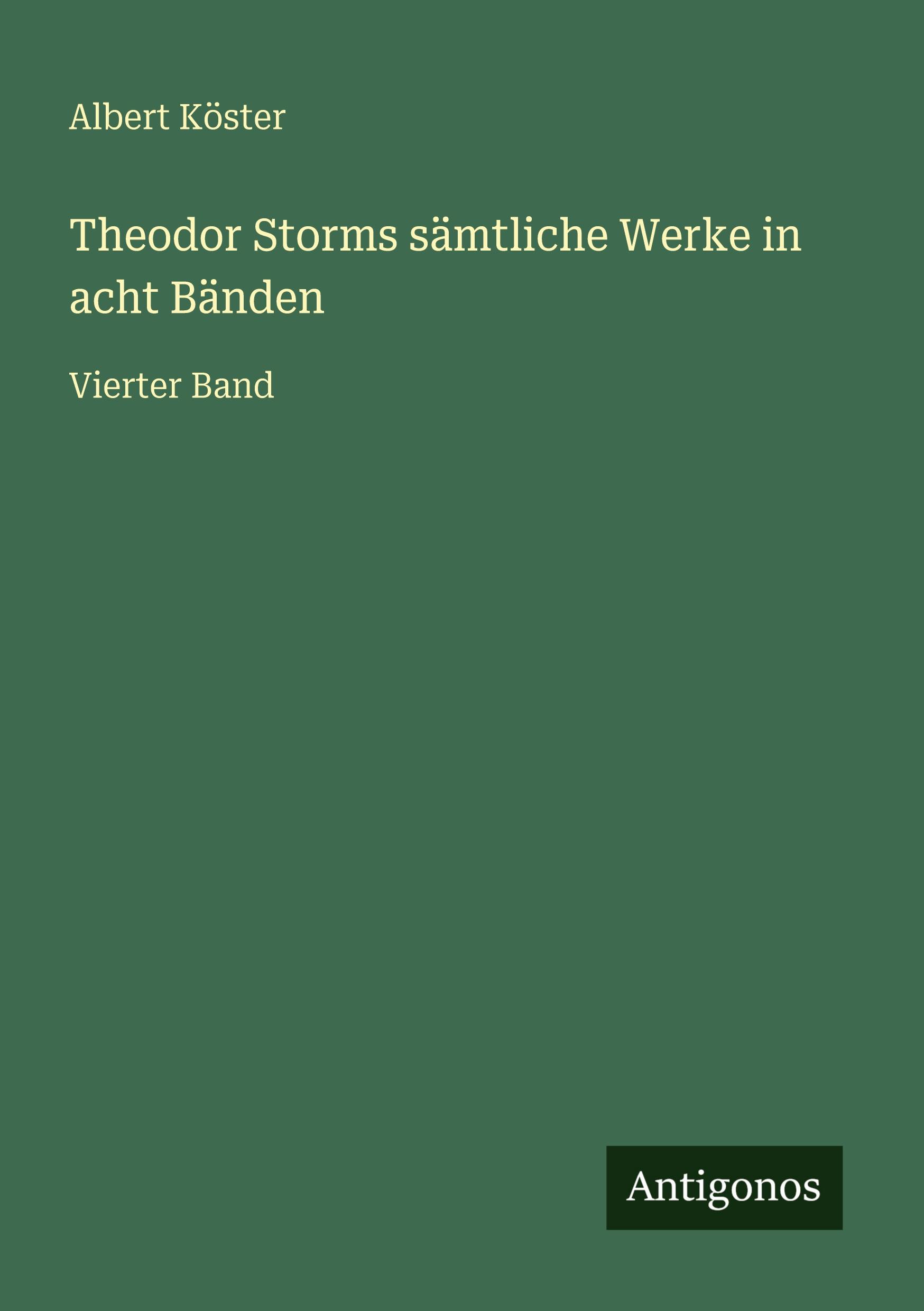 Vorderes Coverbild Theodor Storms sämtliche Werke in acht Bänden