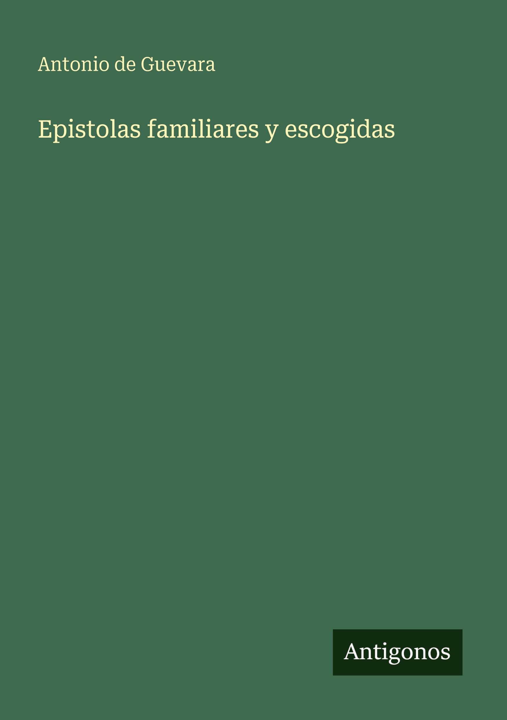 Vorderes Coverbild Epistolas familiares y escogidas
