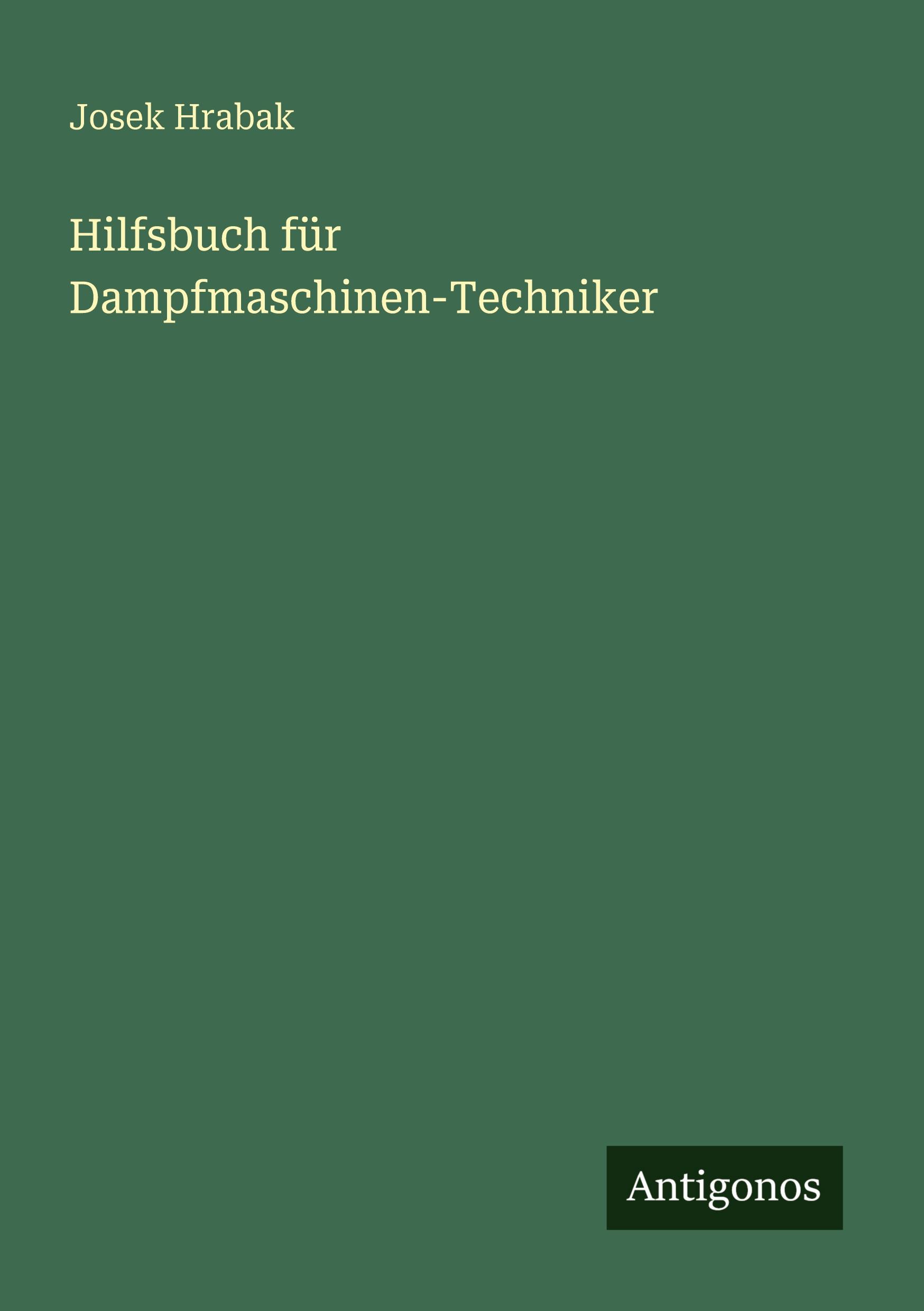Vorderes Coverbild Hilfsbuch für Dampfmaschinen-Techniker