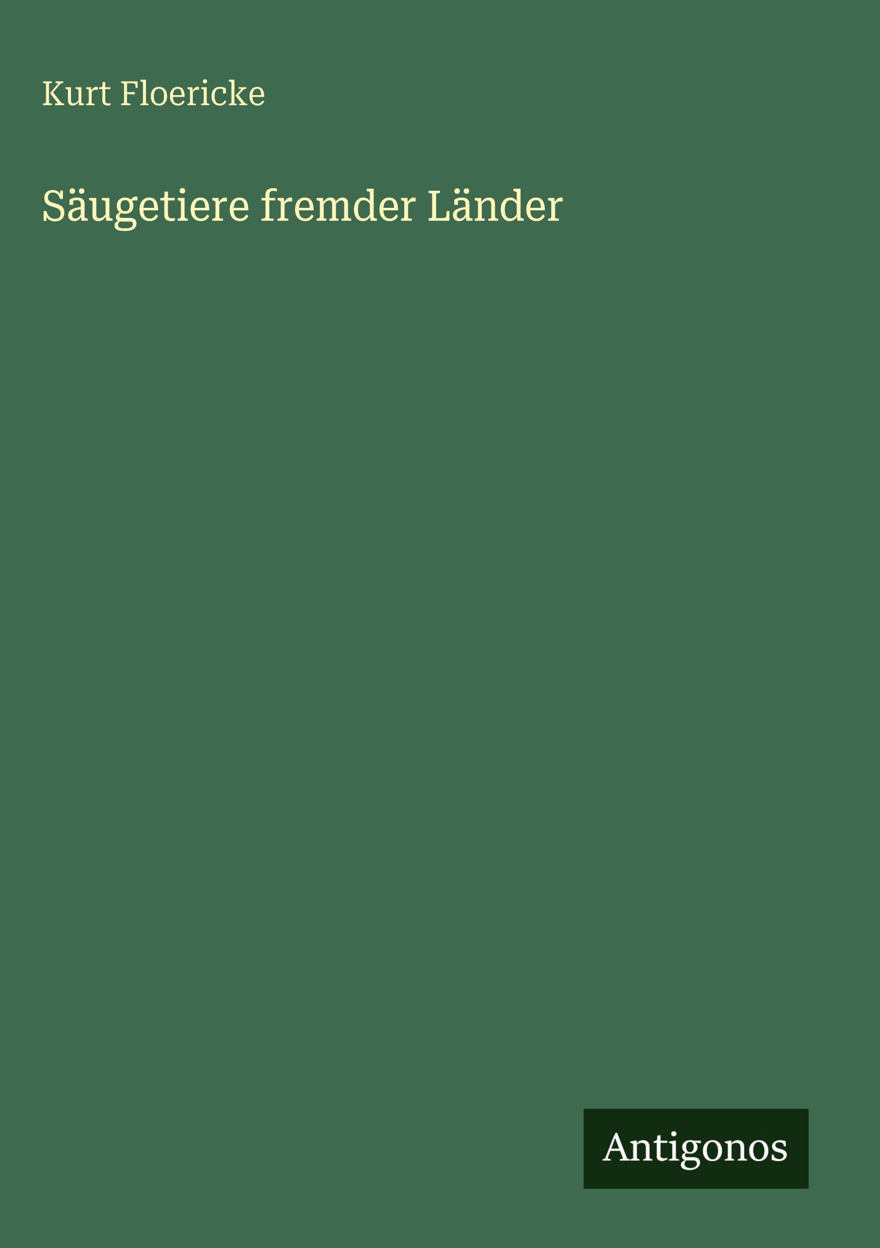 Vorderes Coverbild Säugetiere fremder Länder
