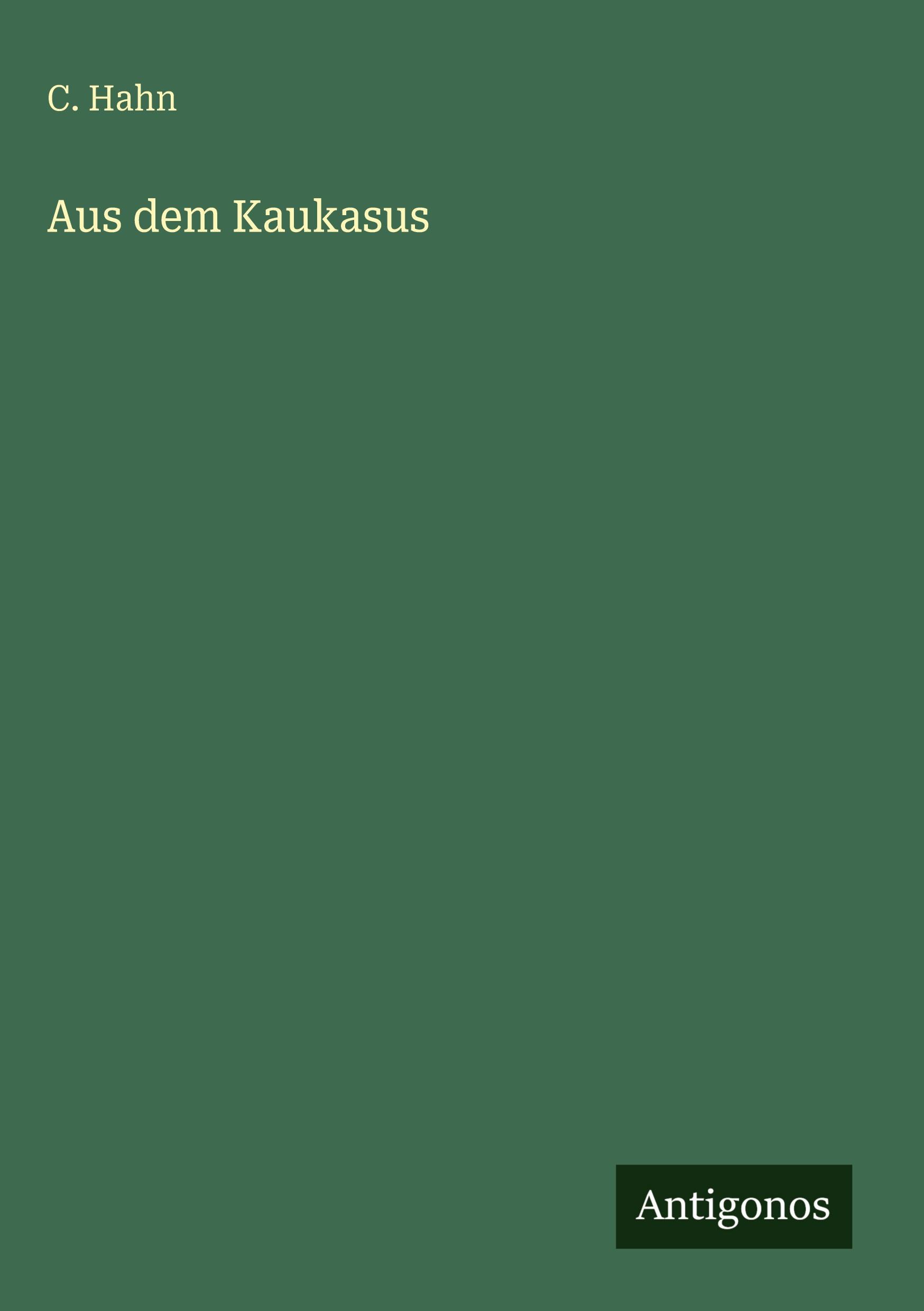 Vorderes Coverbild Aus dem Kaukasus