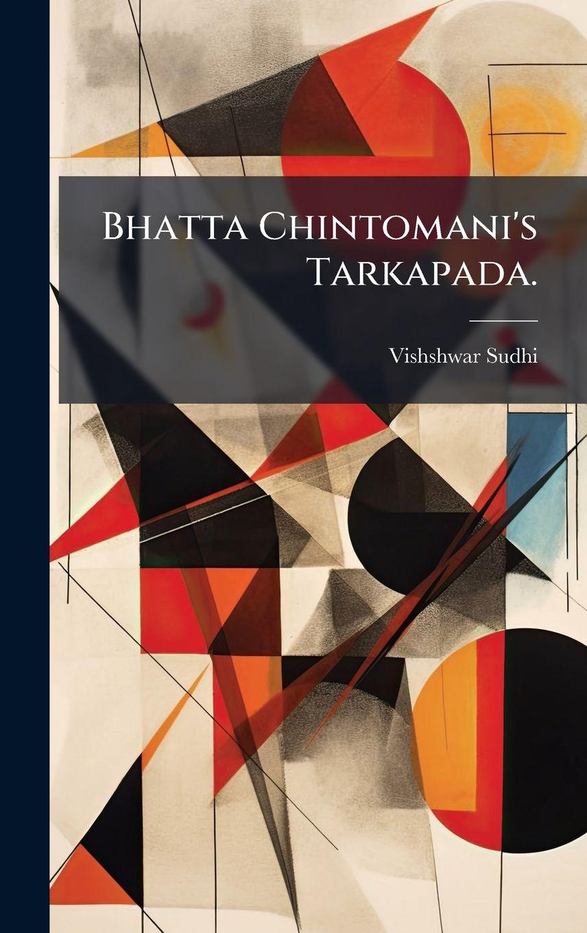 Vorderes Coverbild Bhatta Chintomani's Tarkapada.