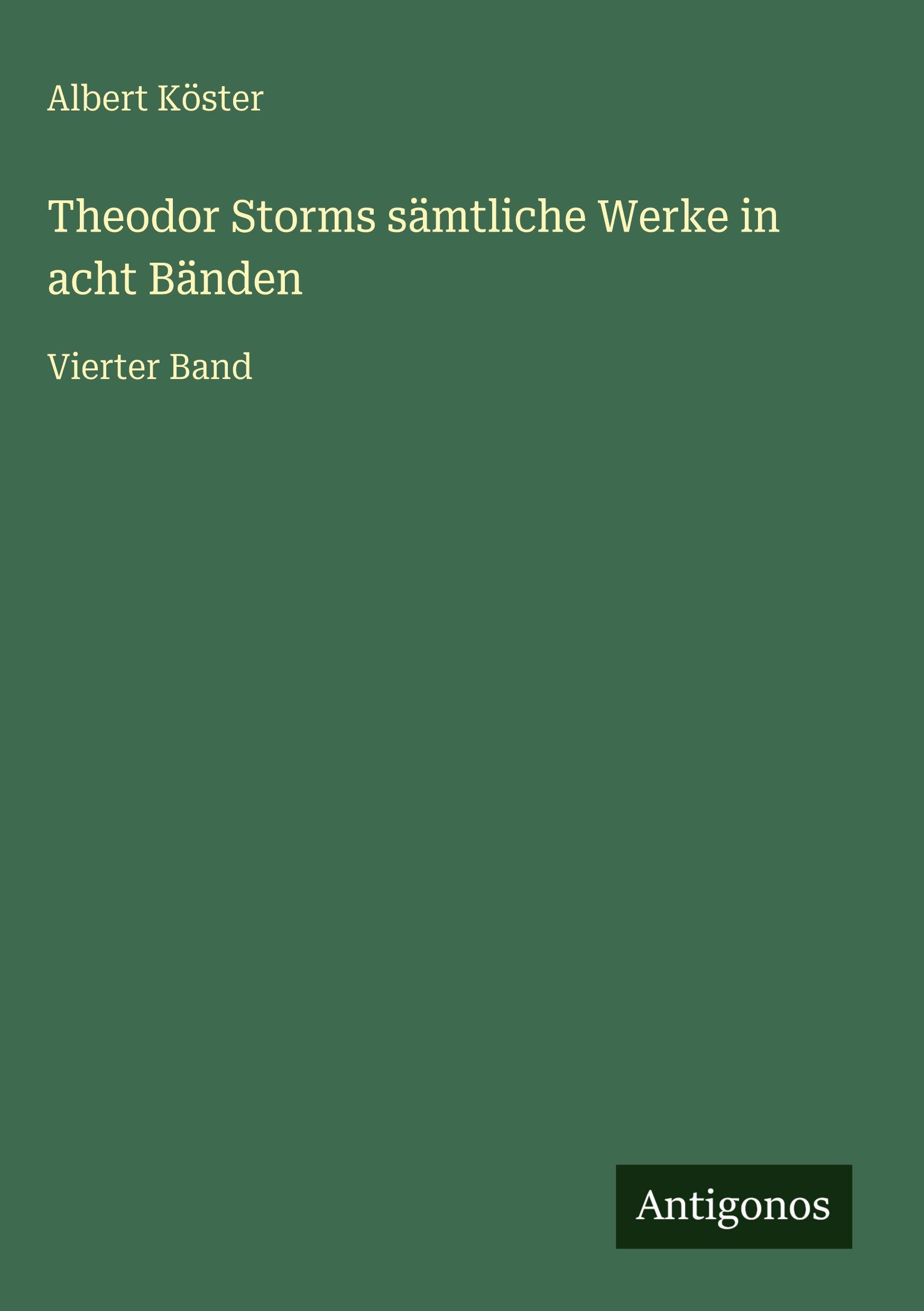 Vorderes Coverbild Theodor Storms sämtliche Werke in acht Bänden