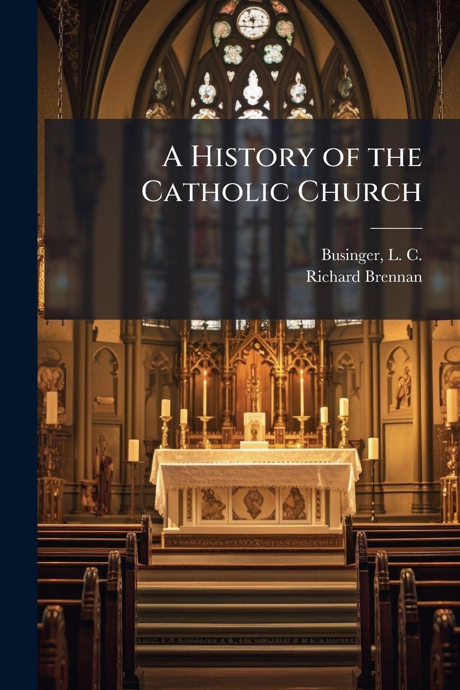 Vorderes Coverbild A History of the Catholic Church