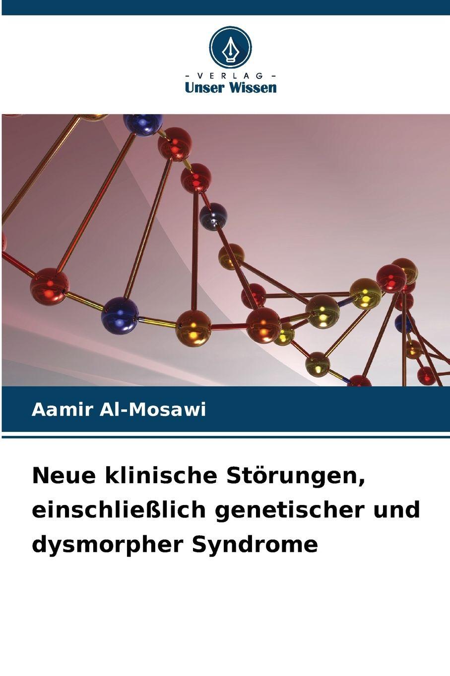 Vorderes Coverbild Neue klinische Störungen, einschließlich genetischer und dysmorpher Syndrome
