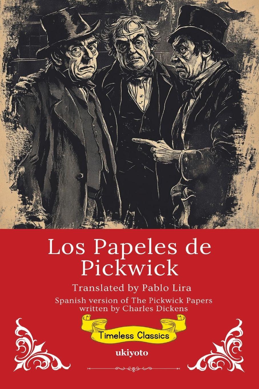 Vorderes Coverbild Los Papeles de Pickwick | Spanish Translation of The Pickwick Papers