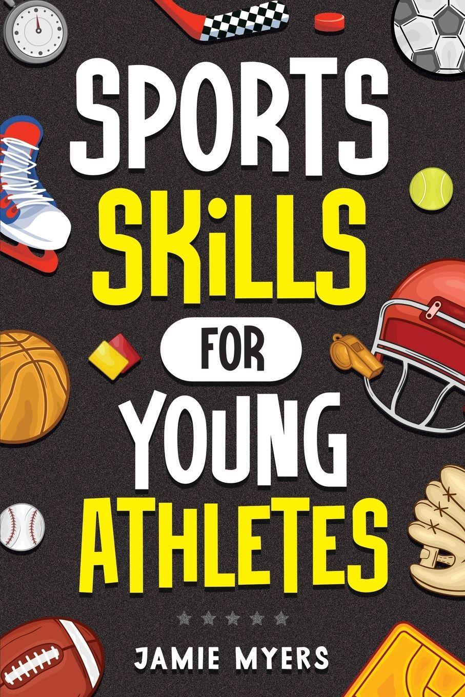 Vorderes Coverbild Sports Skills for Young Athletes