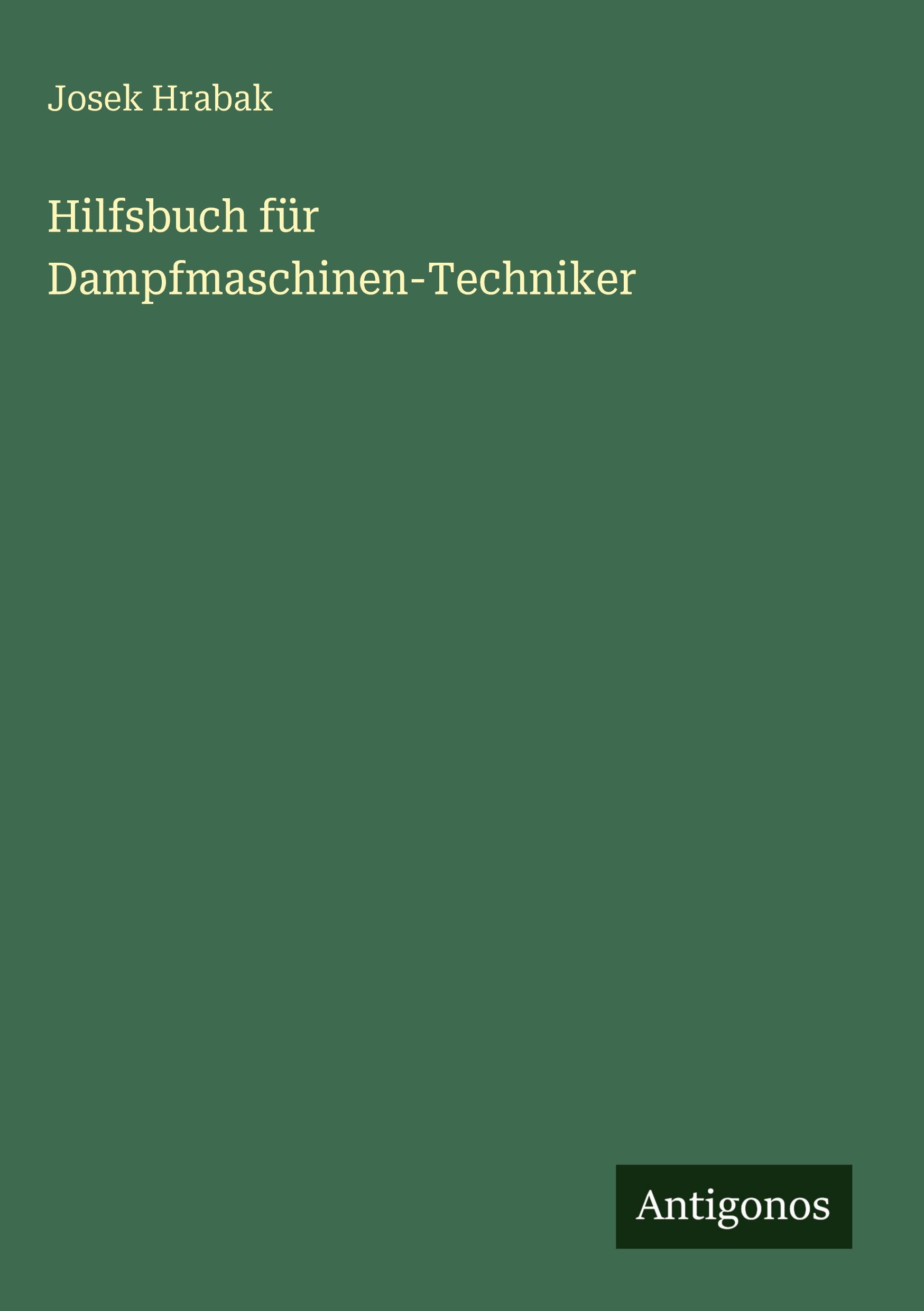 Vorderes Coverbild Hilfsbuch für Dampfmaschinen-Techniker