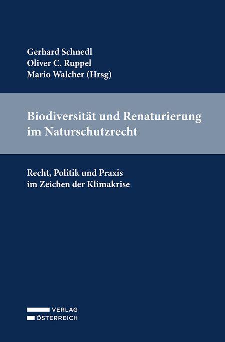 Vorderes Coverbild Biodiversität und Renaturierung im Naturschutzrecht