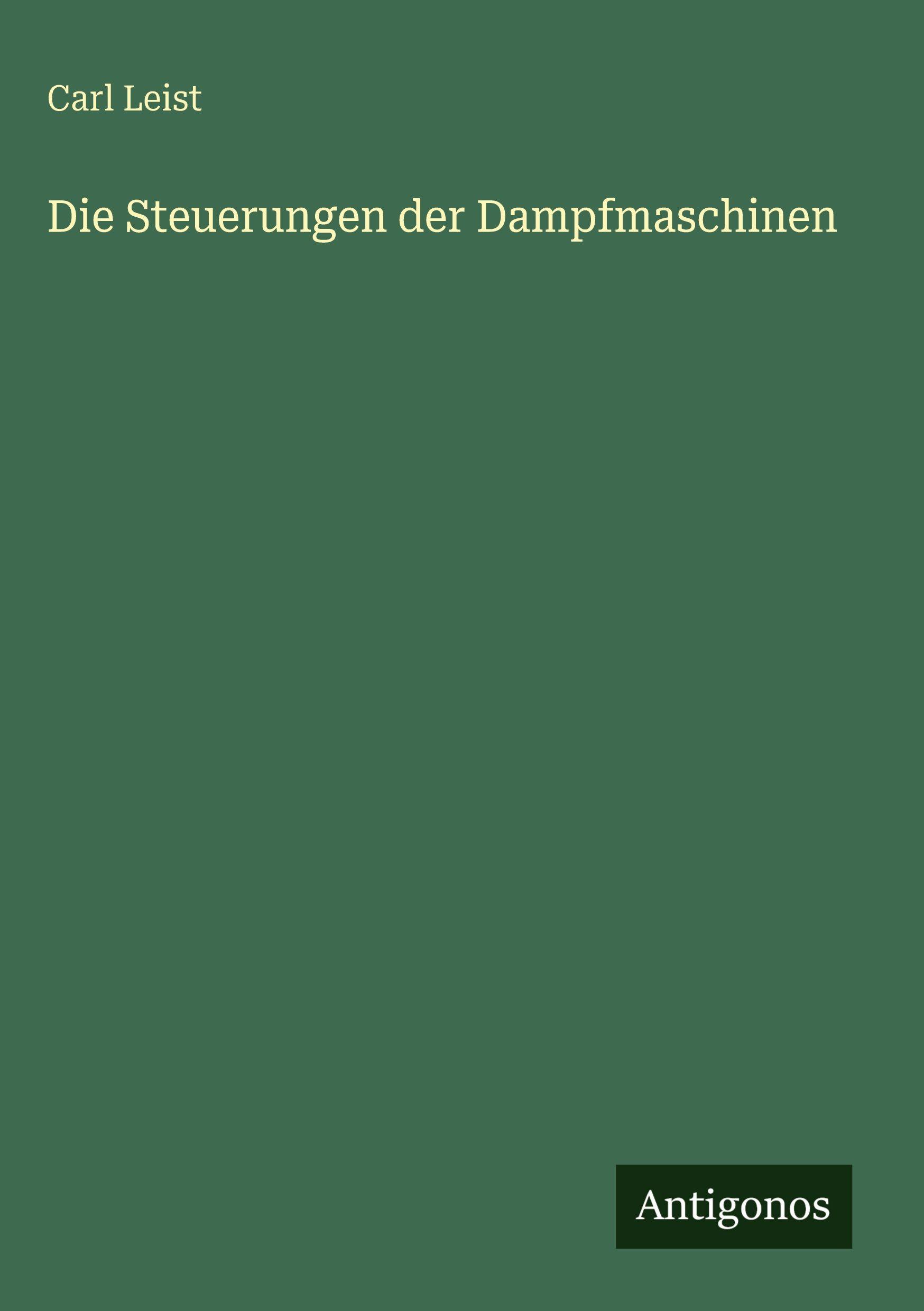 Vorderes Coverbild Die Steuerungen der Dampfmaschinen