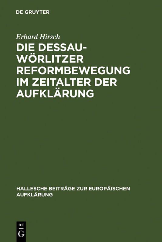 Vorderes Coverbild Die Dessau-Wörlitzer Reformbewegung im Zeitalter der Aufklärung