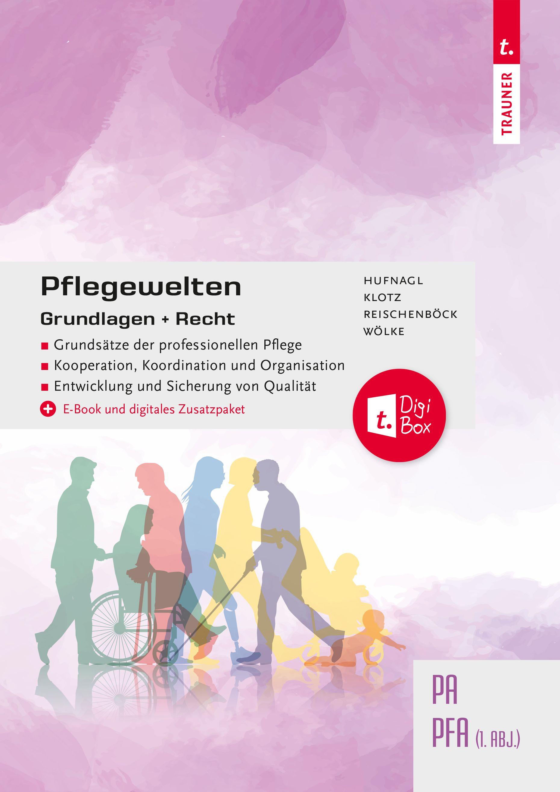 Vorderes Coverbild Pflegewelten - Grundlagen + Recht PA/PFA (1. ABJ.)