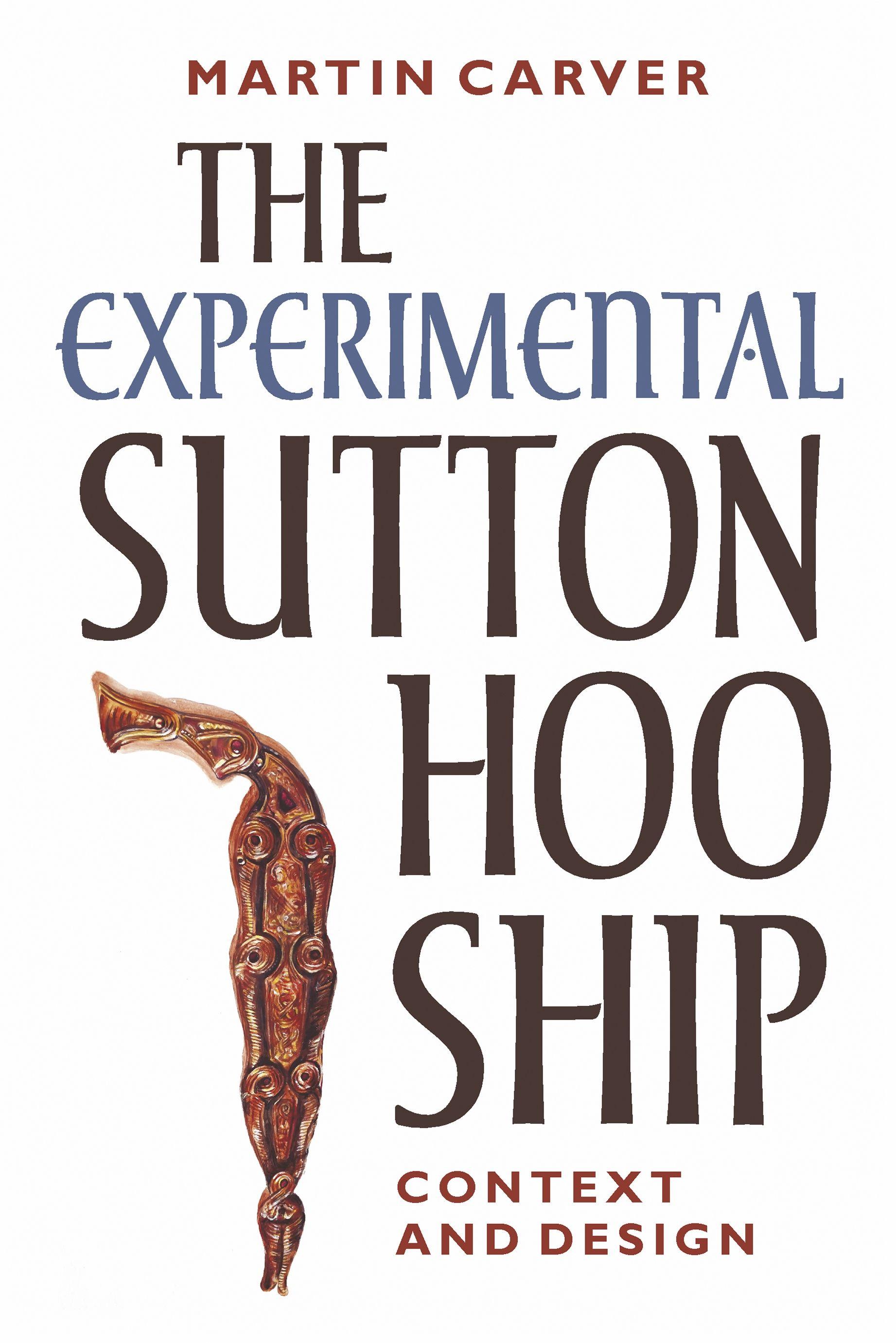 Vorderes Coverbild The Experimental Sutton Hoo Ship