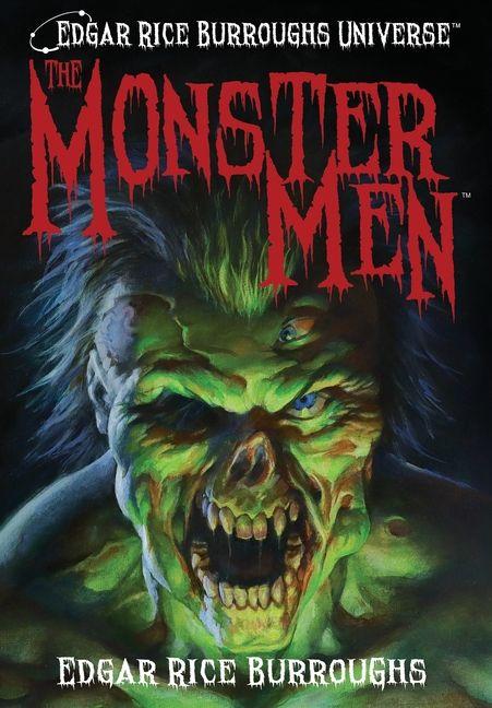 Vorderes Coverbild The Monster Men (Edgar Rice Burroughs Universe)