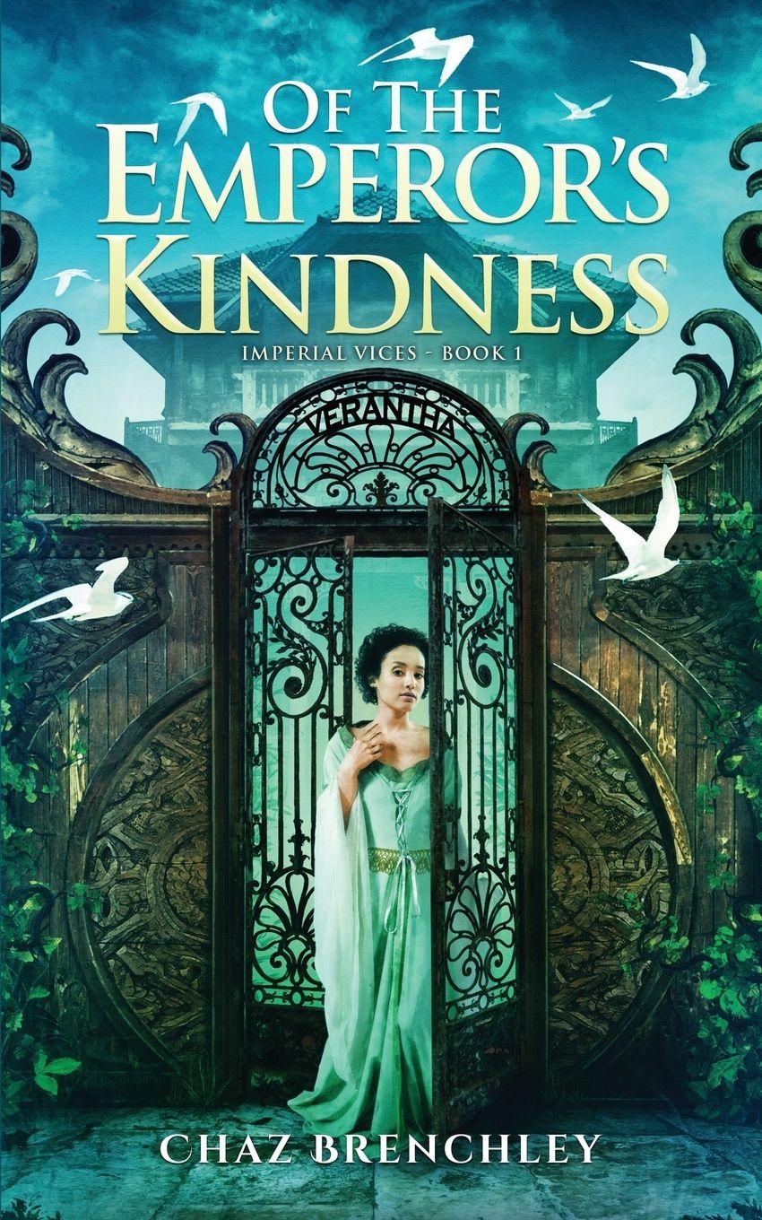 Vorderes Coverbild Of the Emperor's Kindness