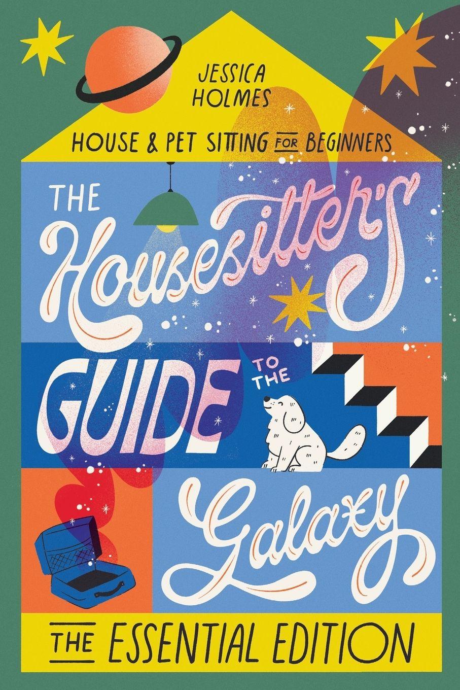 Vorderes Coverbild The Housesitter's Guide to the Galaxy