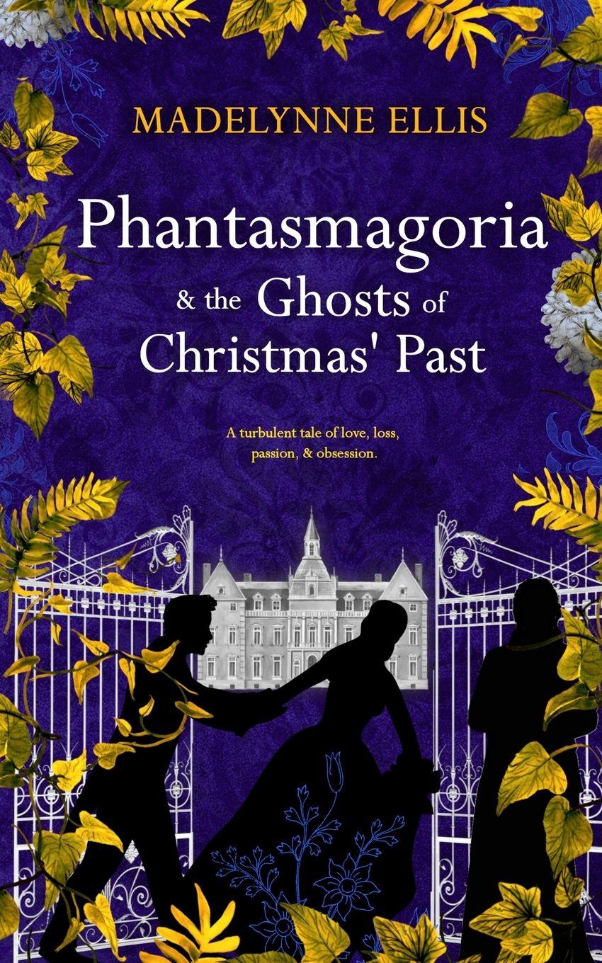 Vorderes Coverbild Phantasmagoria & The Ghosts of Christmas' Past