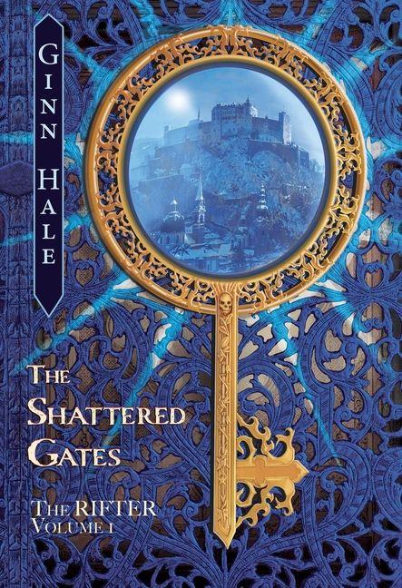 Vorderes Coverbild The Rifter Vol. 1: The Shattered Gates