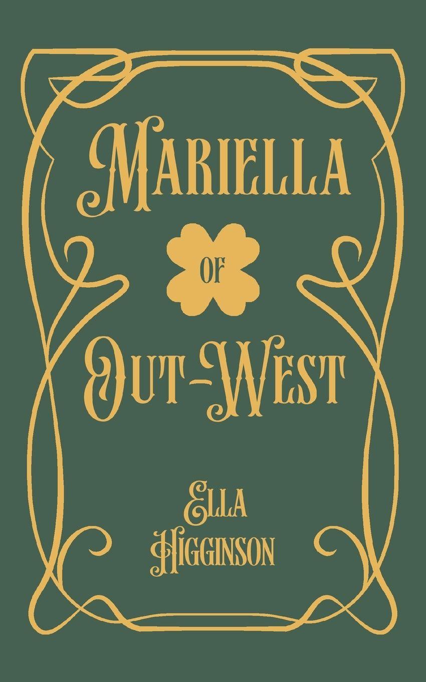 Vorderes Coverbild Mariella; of Out-West