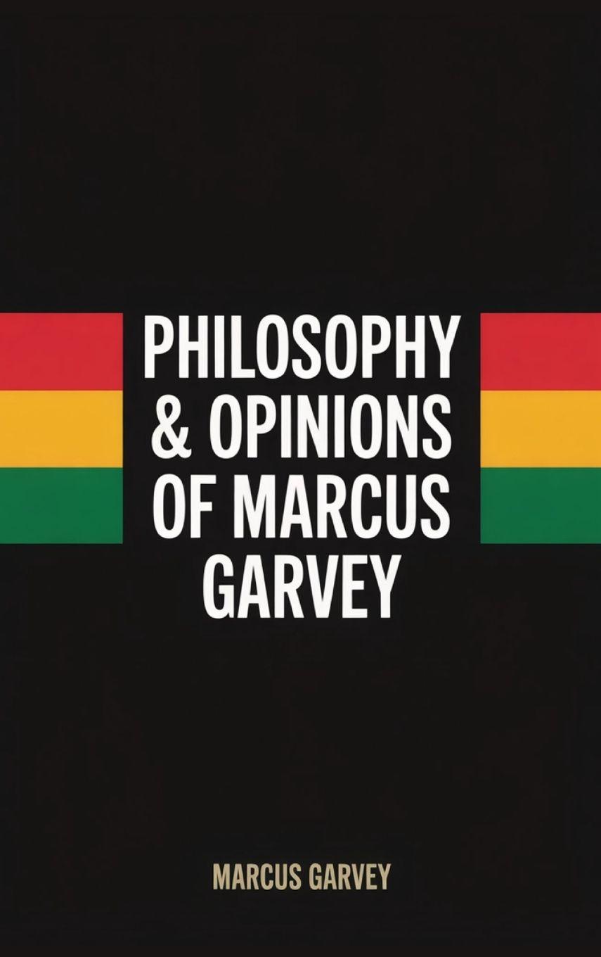 Vorderes Coverbild Philosophy & Opinions Of Marcus Garvey