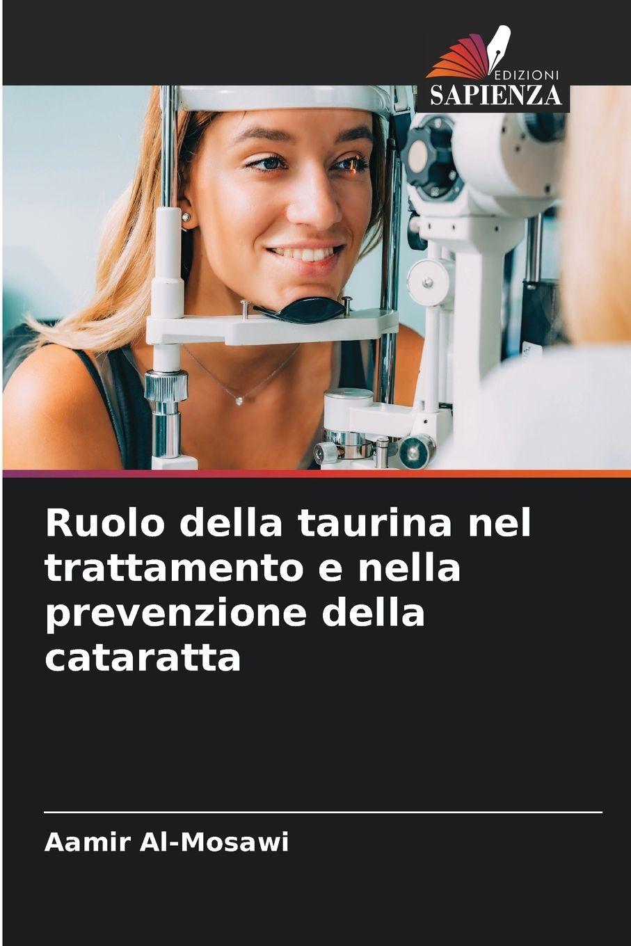 Vorderes Coverbild Ruolo della taurina nel trattamento e nella prevenzione della cataratta