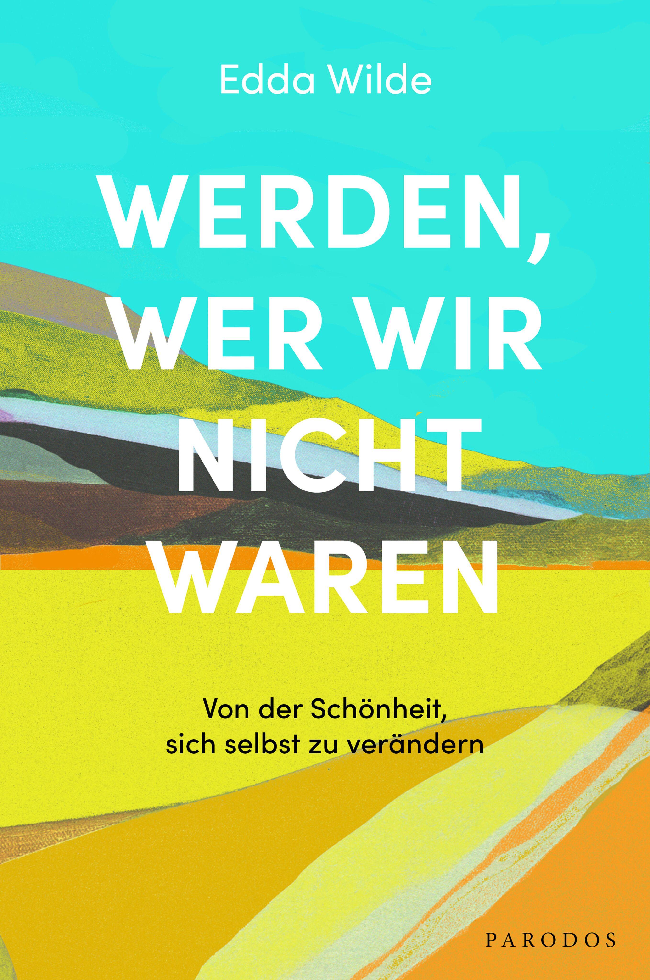 Vorderes Coverbild Werden, wer wir nicht waren