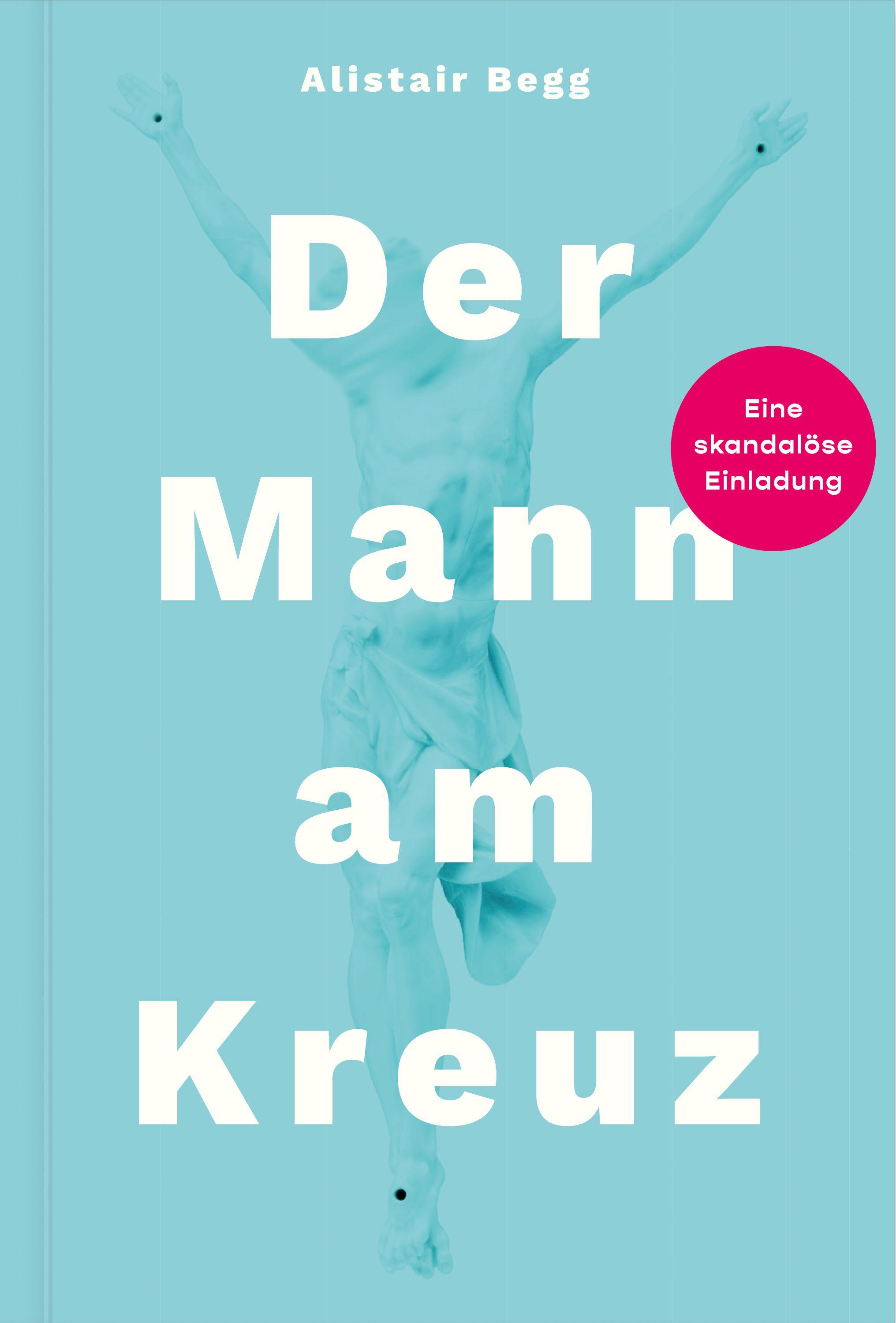 Vorderes Coverbild Der Mann am Kreuz