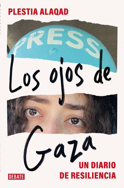 Vorderes Coverbild Los Ojos de Gaza / The Eyes of Gaza: A Diary of Resilience