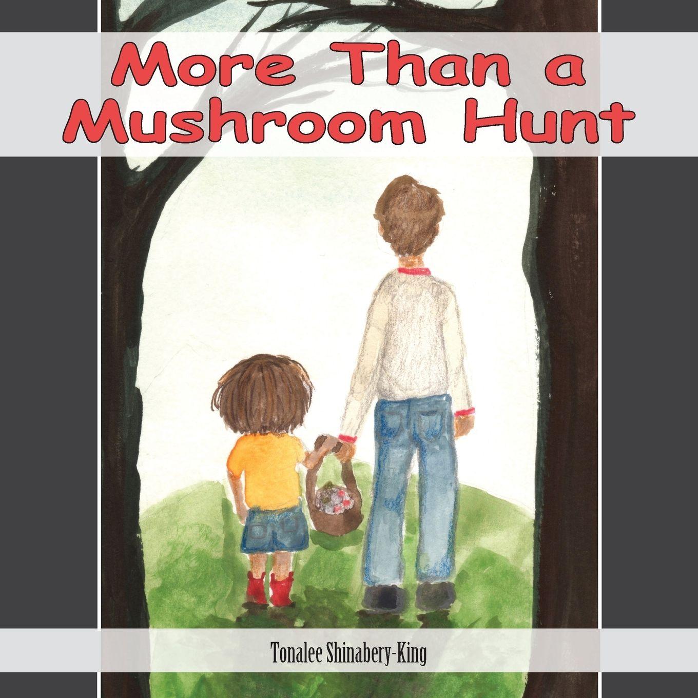 Vorderes Coverbild More Than a Mushroom Hunt