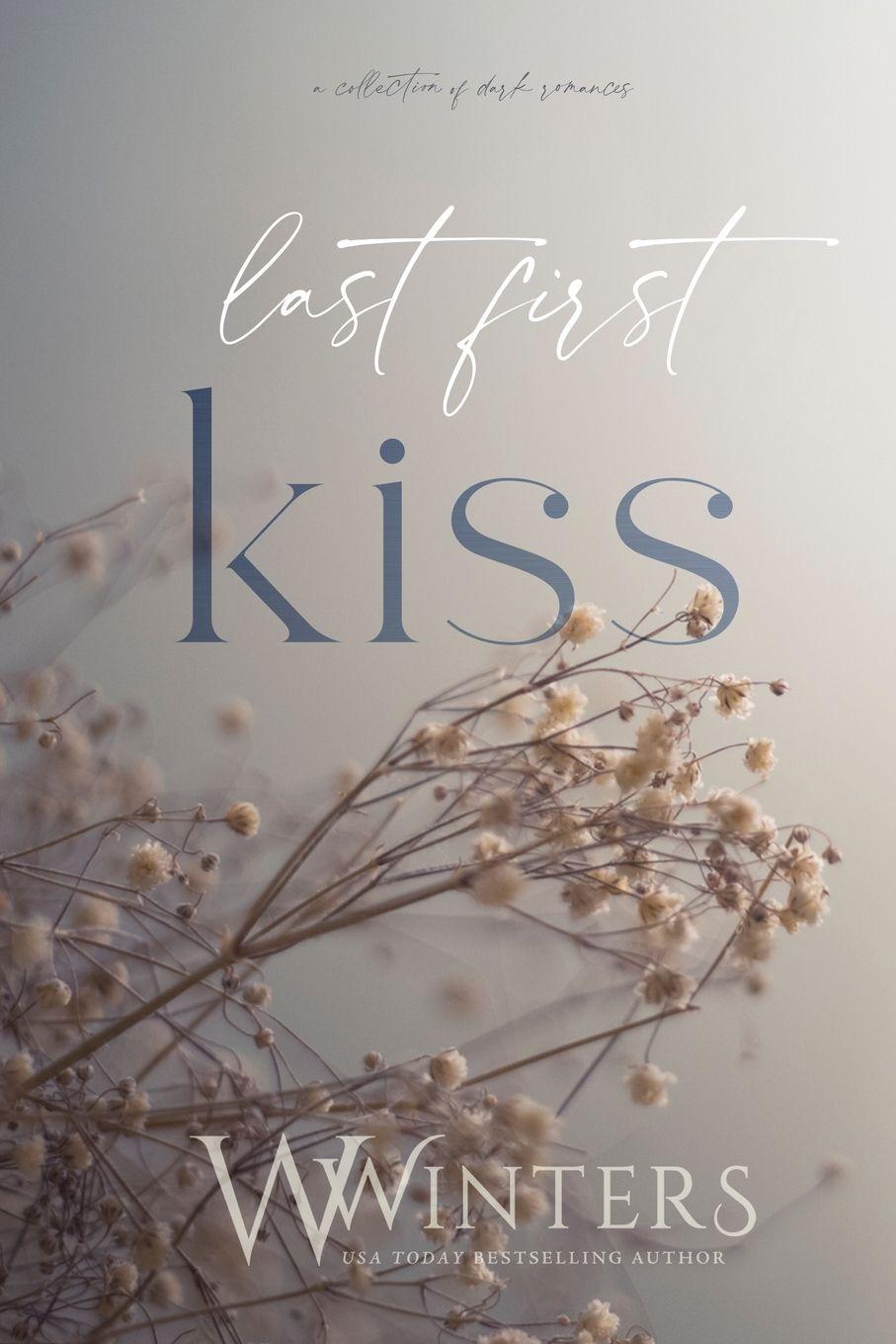 Vorderes Coverbild Last First Kiss