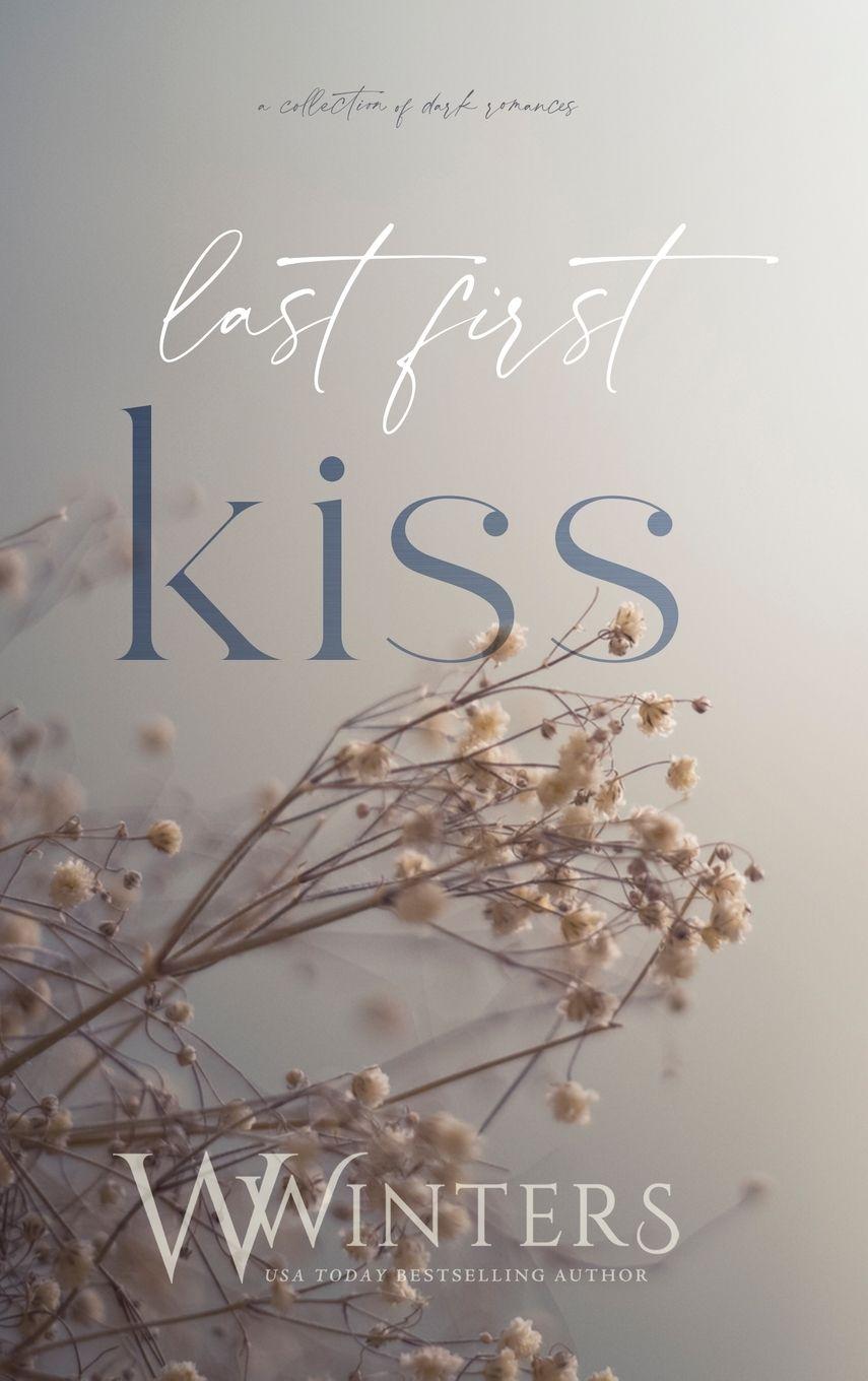 Vorderes Coverbild Last First Kiss