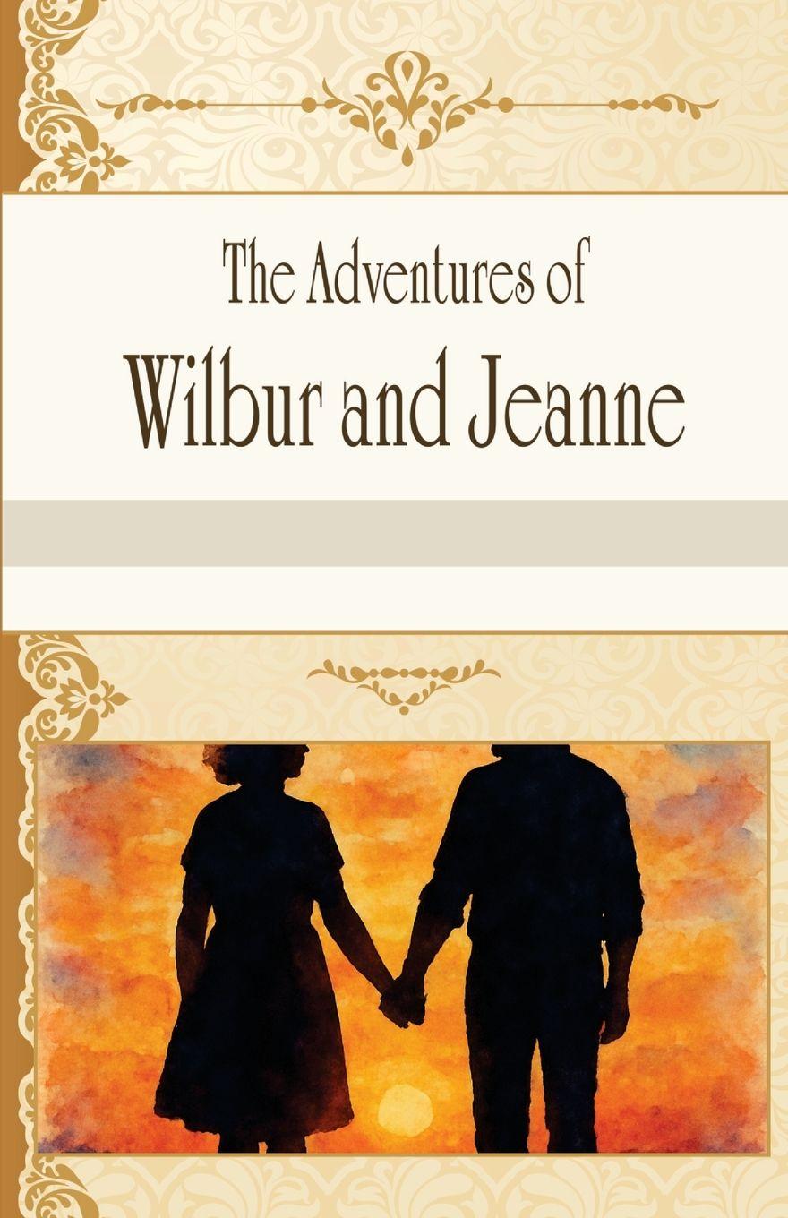 Vorderes Coverbild The Adventures of Wilbur and Jeanne