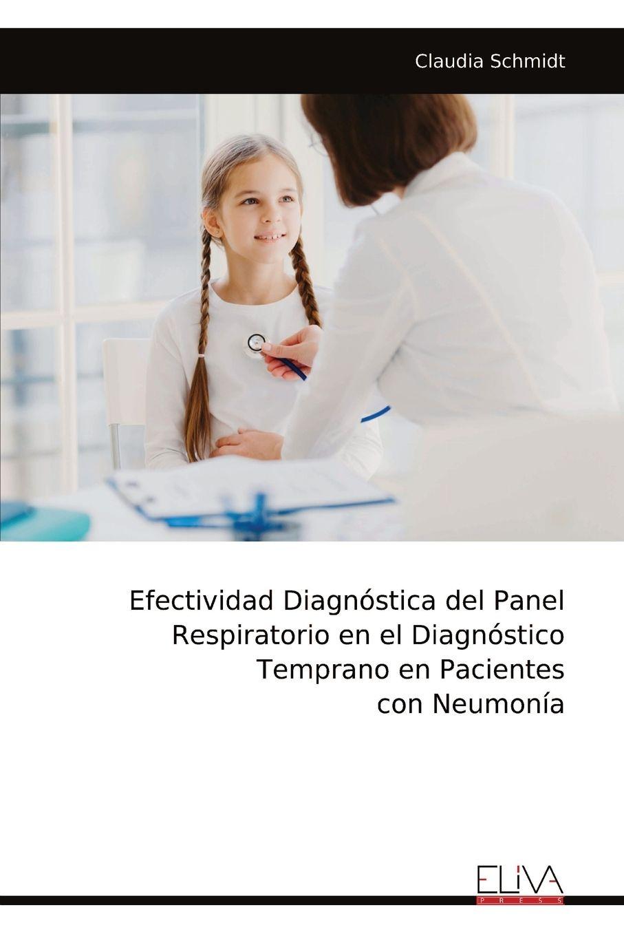 Vorderes Coverbild Efectividad Diagnóstica del Panel Respiratorio en el Diagnóstico Temprano en Pacientes con Neumonía