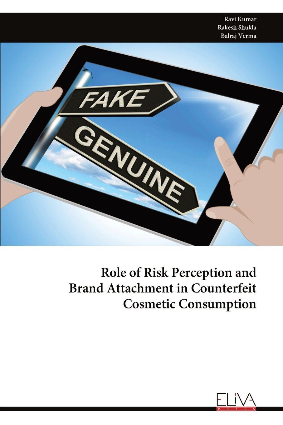 Vorderes Coverbild Role of Risk Perception and Brand Attachment in Counterfeit Cosmetic Consumption