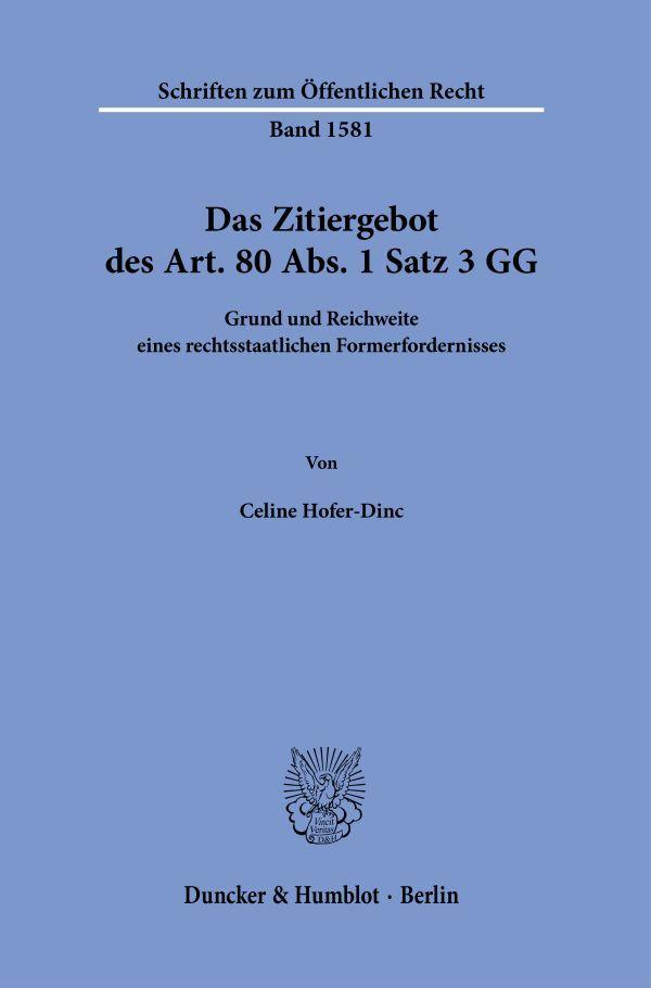 Vorderes Coverbild Das Zitiergebot des Art. 80 Abs. 1 Satz 3 GG