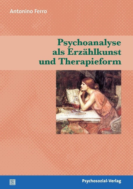 Vorderes Coverbild Psychoanalyse als Erzählkunst und Therapieform