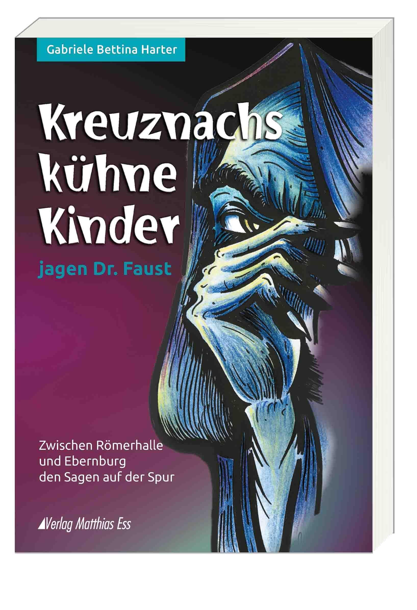 Vorderes Coverbild Kreuznachs kühne Kinder jagen Dr. Faust